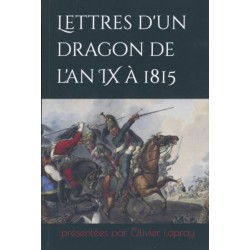 Lettres d'un dragon de l'an IX à 1815