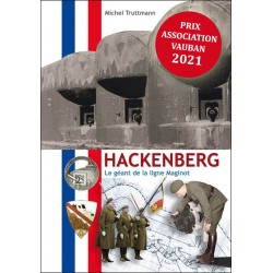 Hackenberg - Le géant de la ligne Maginot