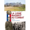 La ligne Maginot au combat