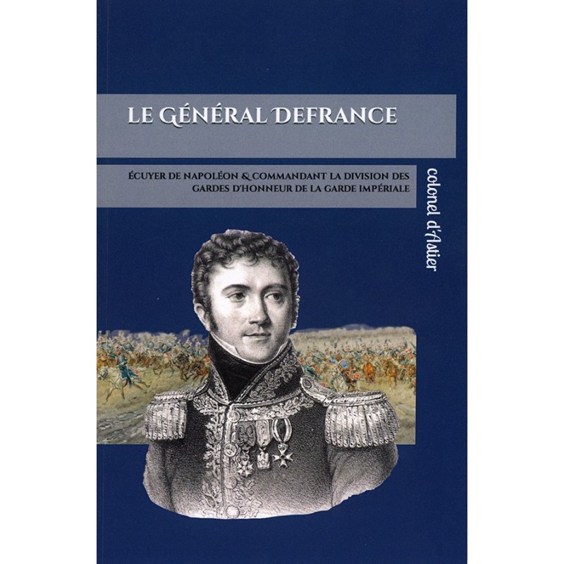 Le général Defrance