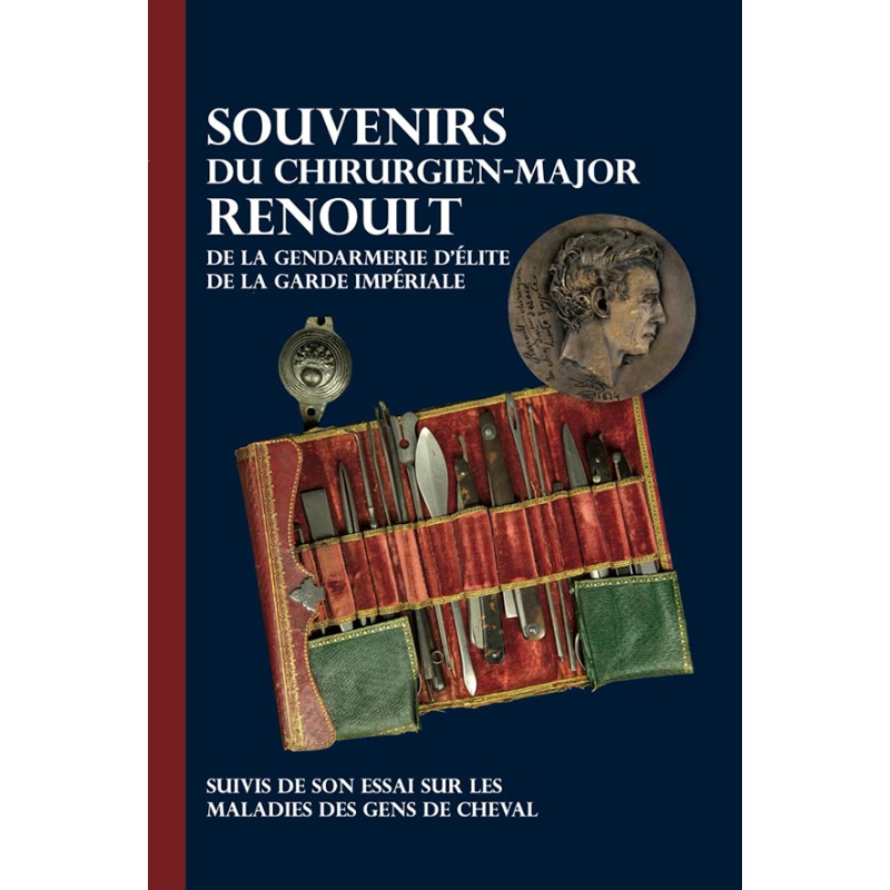 Souvenirs du chirurgien-major Renoult
