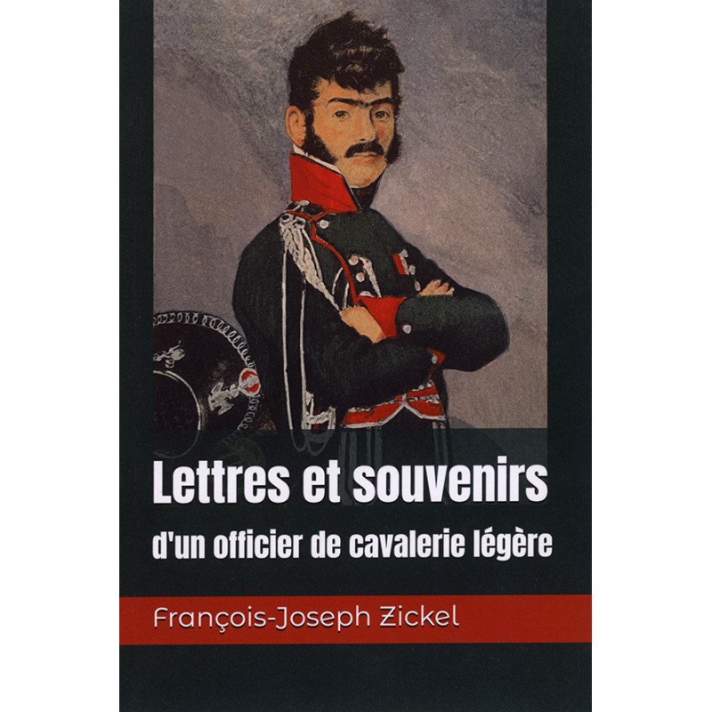 Lettres et souvenirs d'un officier de cavalerie légère