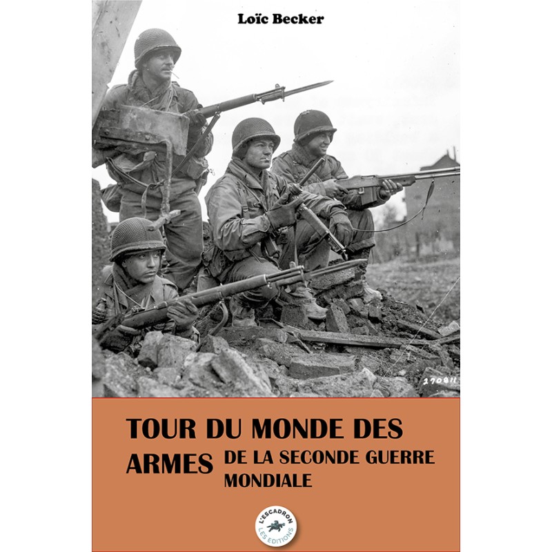 Tour du monde des armes de la Seconde Guerre mondiale